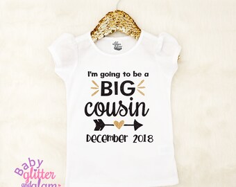 I'm Going to Be a Big Cousin, Promoted to Big Cousin, Cousins Shirt, Cousins Make the Best Friends Matching Cousin Shirts, Girl Cousin Shirt