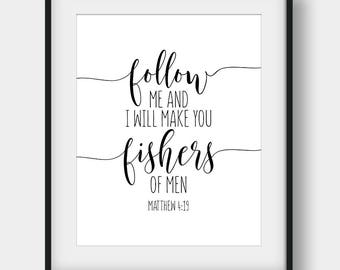 60% OFF Follow Me And I Will Make You Fishers Of Men, Matthew 4:19, Bible Verse Print, Christian Printable Art, Scripture Print, Bible Quote