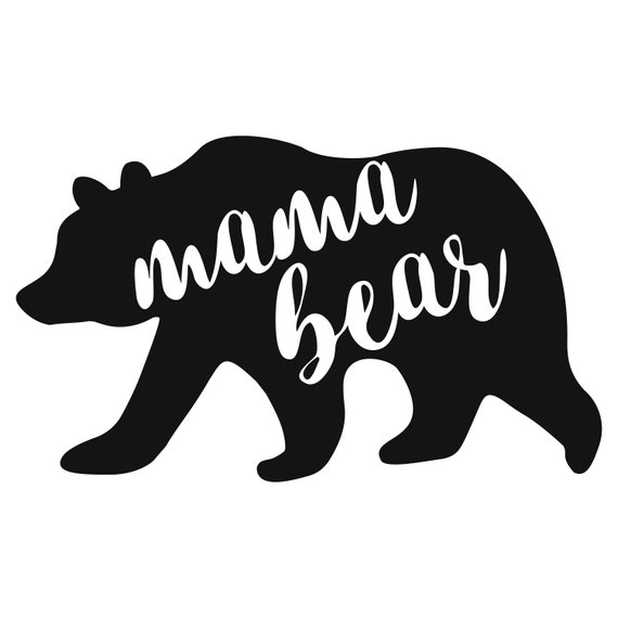 mama bear svg bear family svg mama bear dxf bear mom