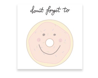 Donut post its | Donut sticky notes | Donut forget to | Cute and Fun Sticky Notes