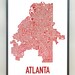 Atlanta Neighborhood Map Poster or Print, Original Artist of Type City Neighborhood Map Designs, Atlanta Typography Map Art