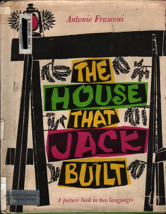 The House That Jack Built A picture book in two languages + French / English + Antonio Frasconi (woodcuts) + 1958 + Vintage Kids Book