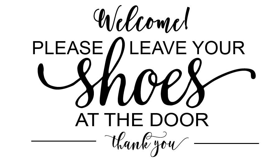 please leave your shoes at the door svg/front door sign svg/