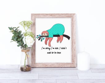 Funny Sloth Wall Print-Sloth Wall Art - Sloth Print - Sloth Printable
