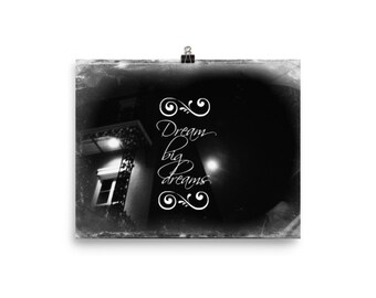 Dream Big Dreams Poster