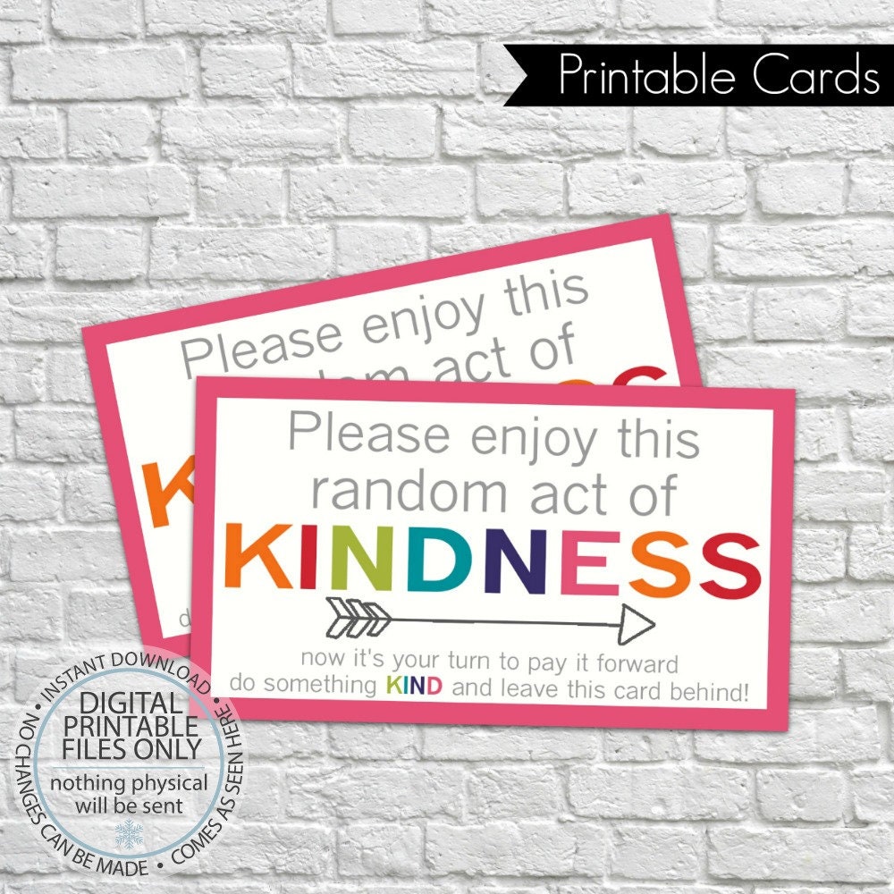 5 printable act Kindness Cards, Act Random Pay RAOK, It of Printable