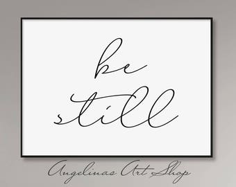 Be Still, Be Still Print, Be Still Landscape, Be Still Poster, Be Still Art, Be Still Printable, Be Still Handwritten, Handwritten Print