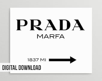 Prada Marfa, Prada Marfa Print, Fashion Print, Prada Marfa Printable, Fashion Typography, Black and White Typography, Prada Marfa Sign