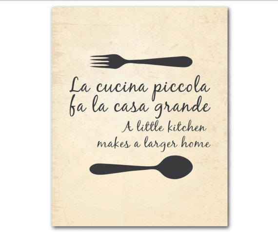 Kitchen Wall Art La cucina piccola fa la casa grande A Kitchen Wall Art La cucina piccola fa la casa grande A