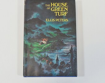 The House of Green Turf by Ellis Peters, 1969 HC/DJ 1st Edition - Suspense