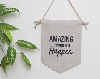 Wall banner, wall hanging, wall flag, linen banner, quote banner, motivational poster quote inspirational Boho wall hanging, life quotes art