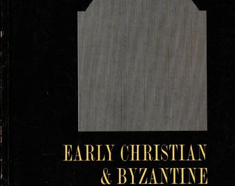 Early Christian & Byzantine Architecture + William MacDonald + 1982 + Vintage Architecture Book