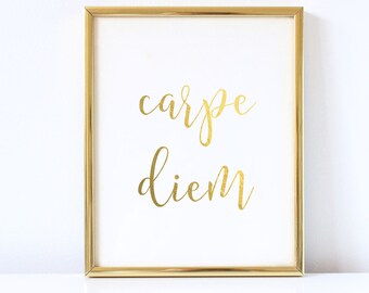 Carpe Diem, Gold foil, Seize the Day, Digital Print, Printable wall art