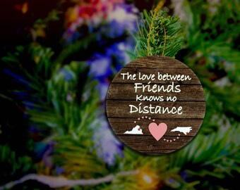 Long Distance Friendship Ornament Distant Friendship State Ornament Best friends Ornament Rustic Friendship Ornament Besties Ornament
