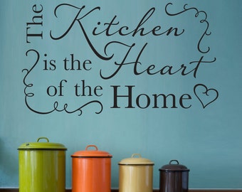 The Kitchen is the heart of the home Decal - Kitchen Wall Decal - Kitchen Decor
