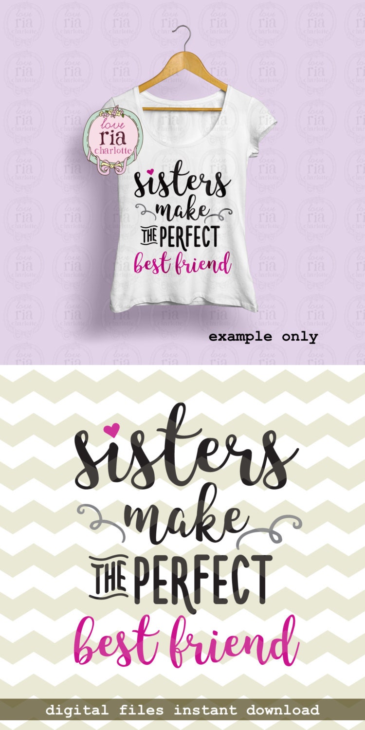 Download Sisters make the perfect best friend big little sister quote