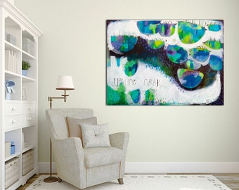 Large giclée print with, ABSTRACT print of original painting, blue, white, black "Let's light up the dark"