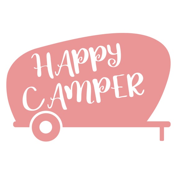 Download camping svg happy camper svg happy camper dxf