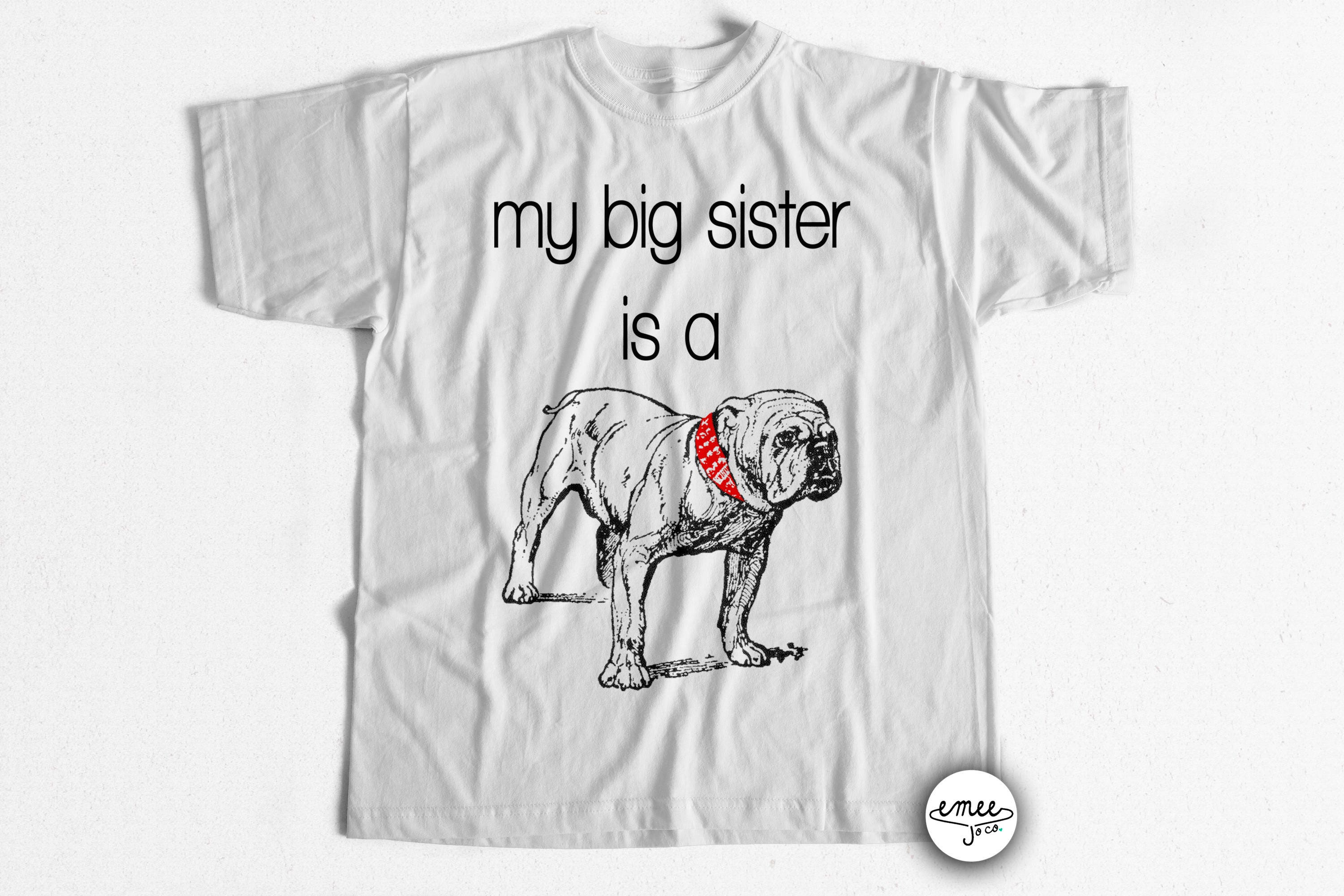 Bulldog Baby Big Sister Shirt English Bulldog American
