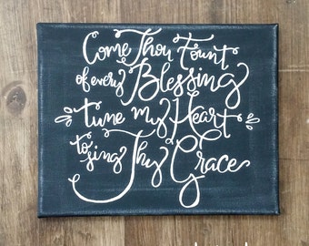 Hand Painted Canvas with Hymn Come Thou Fount