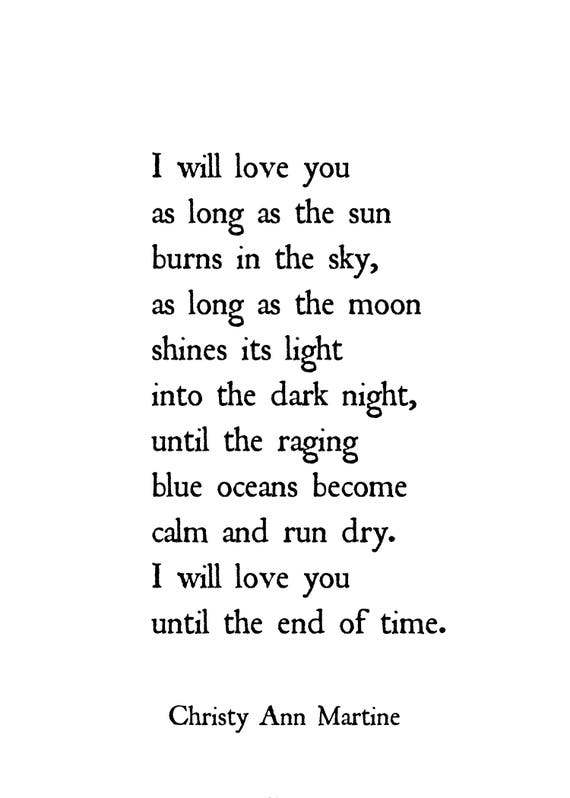 Anniversary Gifts for Men and Women - Poem Print - I Will Love You As Long as the Sun Burns in the Sky - Until the End of Time Poem