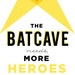The Batcave Needs More Heroes - Please Come In - 11x17 Door Sign