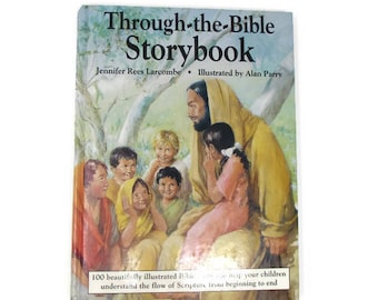 Bible Storybook - Through the Bible Storybook - Childrens Bible - Kids Bible - Old Bible - Vintage Bible - 1990s Bible - Jesus Book