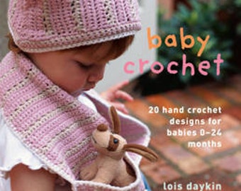 Rowan Baby Crochet by Lois Daykin Book Big Sale!! Regular price is 24.95