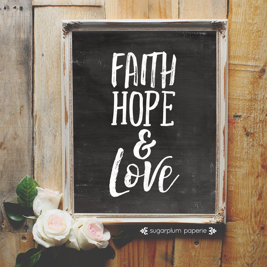 Art Print Wall Decor Faith Hope and Love Quote in Black