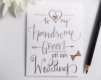Card for Groom - To My Groom on Our Wedding - To My Groom - Gift for Groom - Wedding Day Card - Card from Bride - Groom Wedding Card