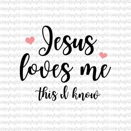 Download Jesus loves me SVG file cut file silhouette cameo