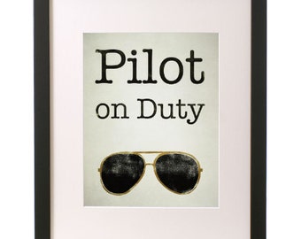 Pilot on Duty - Aviator Sign