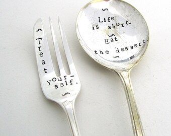 Treat Yourself, Matching Set, Handstamped Dessertspoon and Cakefork, Hand Stamped Vintage Spoon and Fork