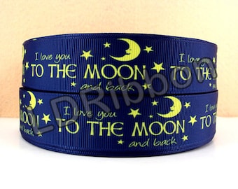 1" Love You To the Moon and Back Grosgrain Ribbon