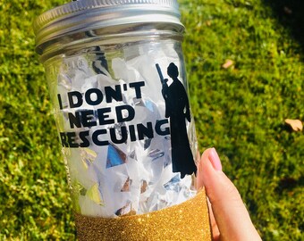 I Don't Need Rescuing Mason Jar Tumbler (Princess Leia)