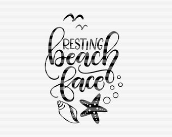 Resting beach face - SVG - PDF - DXF - hand drawn lettered cut file - graphic overlay