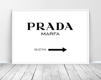 Prada Marfa Printable Wall Art, Prada Print, Fashion Print, Prada Marfa Wall Art Prints, Prada Sign, Prada Poster Download, Fashion Wall Art
