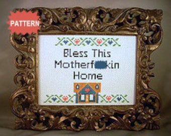 PDF/JPEG Bless This Motherf-cking Home (Pattern)