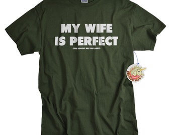 husband gift funny tshirts gifts for men my wife is perfect mens tshirt - Christmas Gift For My Wife husband gift funny tshirts gifts for men my wife is perfect mens tshirt - Christmas Gift For My Wife