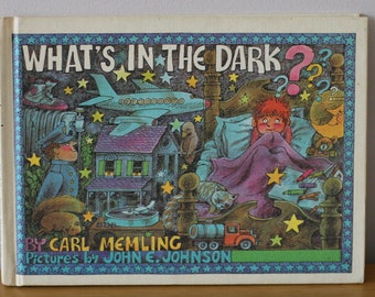 What's In the Dark? by Carl Memling