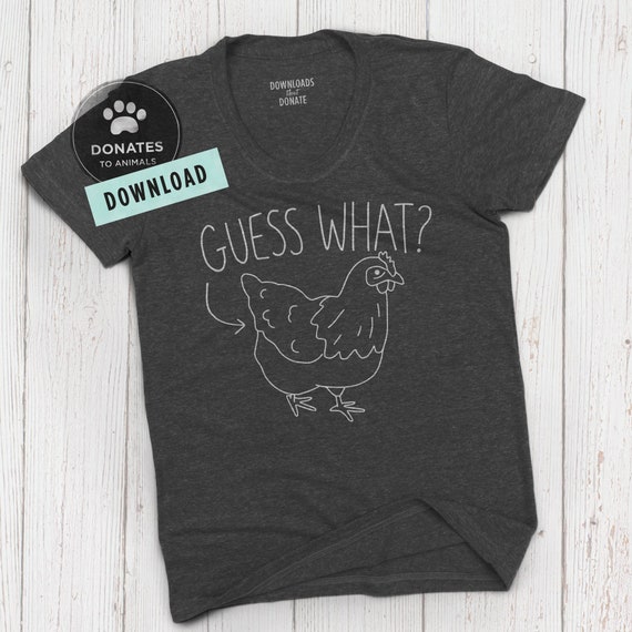 Download Chicken SVG Guess What Chicken Butt SVG Funny Shirt SVG Funny