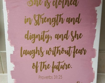 Proverbs 31:25 Personalized 11x14 Canvas Painting