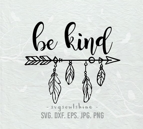 Be Kind SVG File Silhouette Cutting File Cricut Clipart