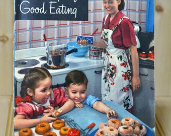Vintage New Recipes for Good Eating Crisco Cookbook 1949 Edition Procter & Gamble