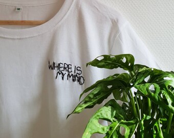 Organic Cotton Tee, Tumblr Quote Mind shirt, stitched, grunge, tumblr, white