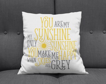 You Are My Sunshine Pillow, Nursery Pillow, You Are My Sunshine, Throw Pillow, Baby Pillow, Decorative Pillow, Home Decor, You Make Me Happy