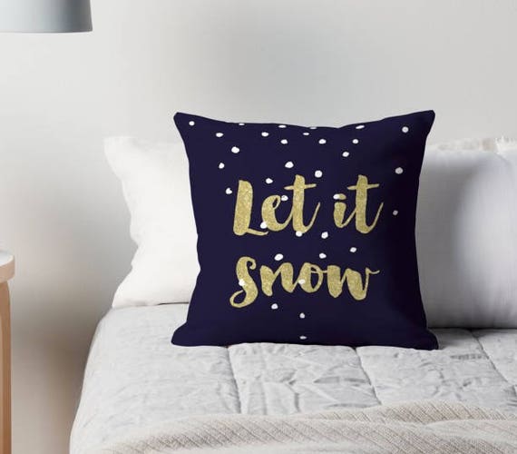 Items similar to Let it snow Christmas pillow Decor pillow, gold