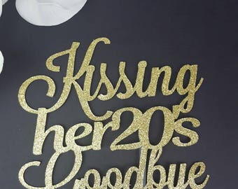 Kissing Her 20's Goodbye Cake Topper, Dirty 30 Cake Topper, 30th Birthday Cake Topper, Number Cake Topper, Personalized Cake Topper