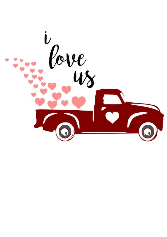 I love us red truck heart SVG File Quote Cut File Silhouette