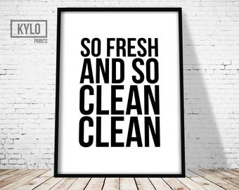 So Fresh and So Clean Clean Print, Bathroom Print, Bathroom Decor, Home Decor, Wall Art, Bathroom Printable, Printable Art, Bathroom Art